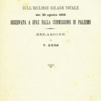 Sull&#039;ecclisse solare totale del 30 agosto 1905 osservata a Sfax dalla Commissione di Palermo: relazione di T. Zona